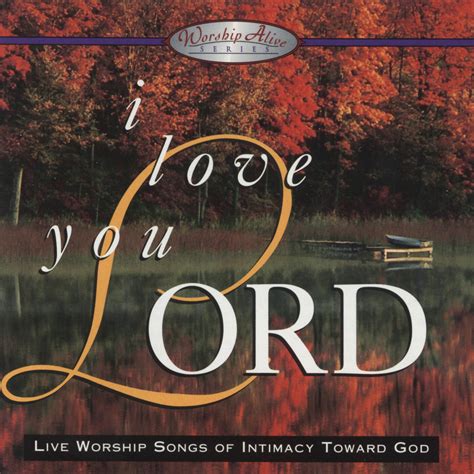 Various Artists I Love You Lord Iheart