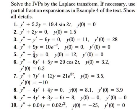 Solve The Ivps By The Laplace Transform If Necessary Use Partial