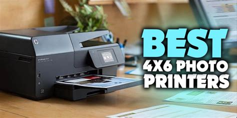 5 Best 4x6 Photo Printers In 2024