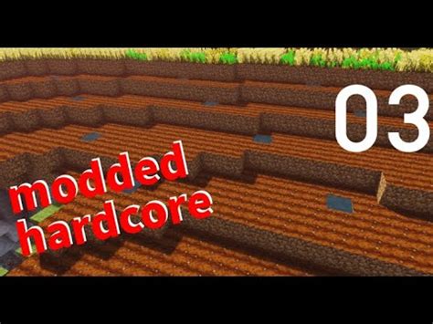 Modded Hardcore Ep 3 FARMS YouTube