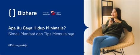 Apa Itu Gaya Hidup Minimalis Simak Manfaat Tips Memulainya