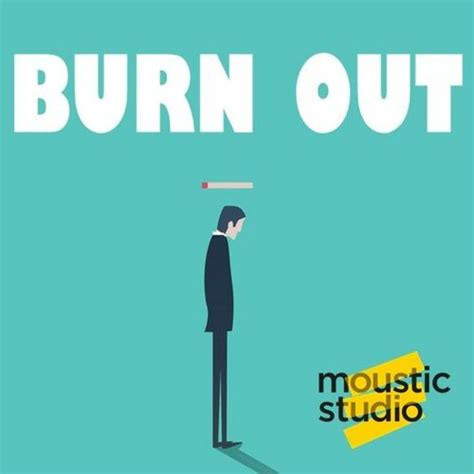 Le Burn Out Histoire Signes Et Pr Vention Podcast Ini Dinle Deezer