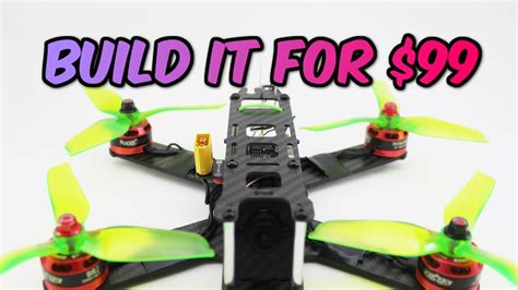 How To Build A Pro Fpv Racing Drone For Only 99 Full Build Guide Giveaway Flying Fast With