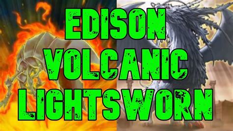 Yugioh Edison Format Volcanic Lightsworn Deck Profile Youtube