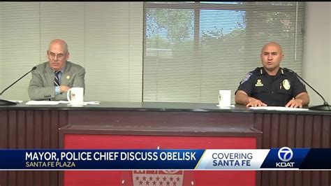 Santa Fe Mayor And Police Chief Address Obelisk Tear Down Youtube