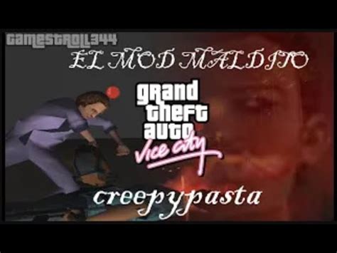 El Mod Maldito Gta Vice City Creepypasta Especial De Halloween