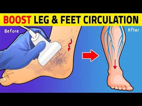 Ways To Boost Leg And Foot Circulation Instantly Youtube Leg