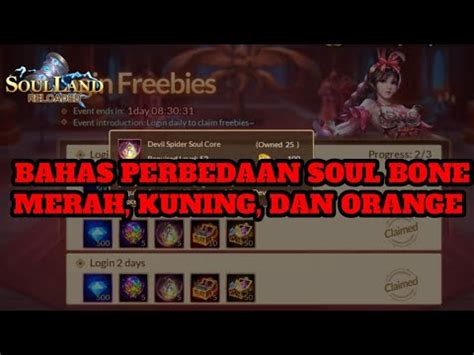 PERBEDAAN SOUL BONE MERAH KUNING ORANGE Soul Land Reloaded YouTube