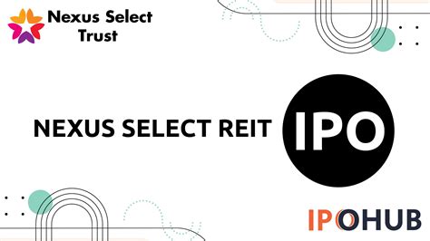 Nexus Select Reit Ipo Dates Price Gmp Review Ipohub