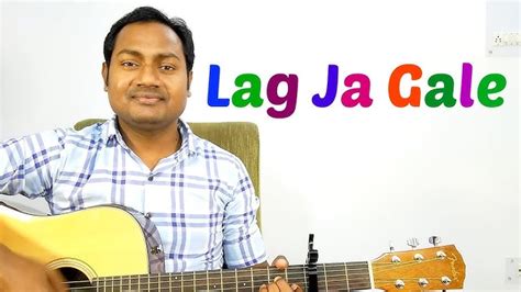 Lag Jaa Gale Guitar Tutorial Easy Chords Tabs Lata