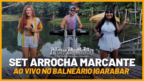 Set Arrocha Marcante Banda New Batid O Youtube