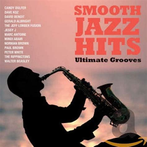 Smooth Jazz Hits Ultimate Grooves Amazon Co Uk CDs Vinyl