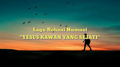 Yesus Kawan Yang Sejati YouTube