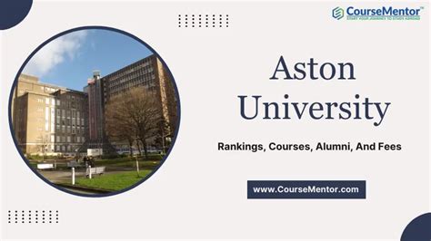 Aston University: Rankings, Courses, Alumni, And Fees