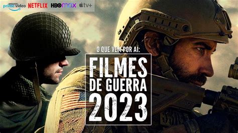 Filmes De Guerra O Que Vem Por A Melhores Filmes Que Voc Ver