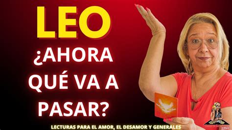 LEO VENDRÁN ACONTECIMIENTOS INESPERADOS Y TE SORPRENDERÁN YA ESTÁS