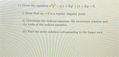 Solved Given The Equation X Y X X Y X Y I Show Chegg