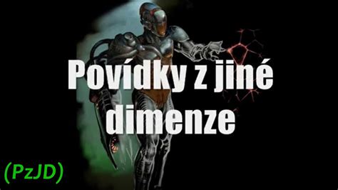 Pzjd Sedorehova Mise Na Planet Zemi Pov Dky Z Jin Dimenze Petr