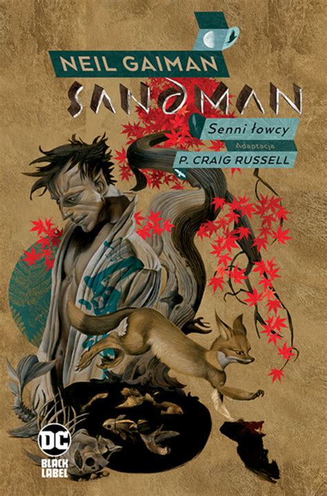 SANDMAN SENNI ŁOWCY Neil Gaiman i P Craig Russell Recenzja