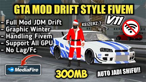 GTA SA FULL MOD JDM DRIFT STYLE FIVEM V11 WINTER EDITION HOPEFULLY