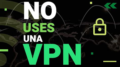 🟣 Porqué No Usar Una Vpn Ni De Pago Ni Gratis No Es Seguro Youtube