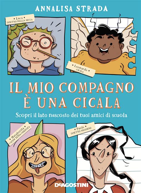 Il Mio Compagno è Una Cicala Di Annalisa Strada Libri In Classe Con