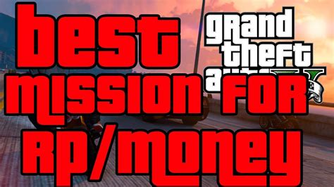 GTA 5 Online Best Mission For Money RP Best RP Money Method After 1