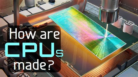 How Are Microchips Made Cpu Manufacturing Process Steps Outline