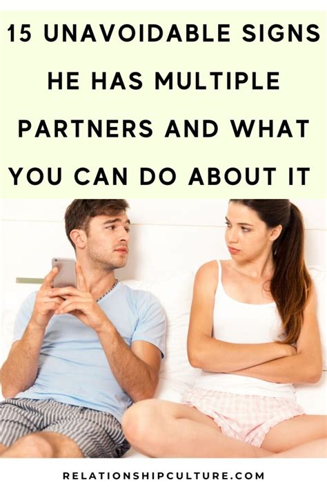 15 Obvious Signs He Has Multiple Partners Relationship Culture