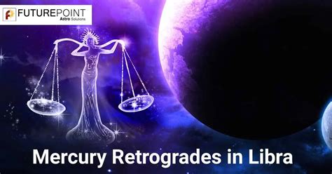 Mercury Retrogrades In Libra 27 September 2021 Future Point