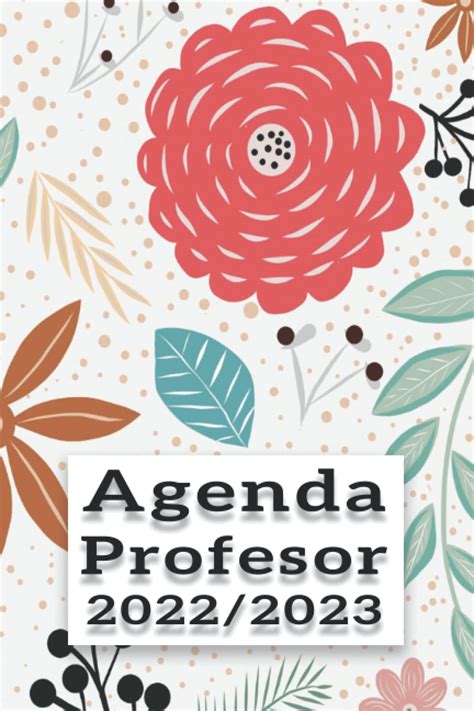 Buy Agenda Profesor 20222023 Cuaderno Del Profesor Y Agenda 2022