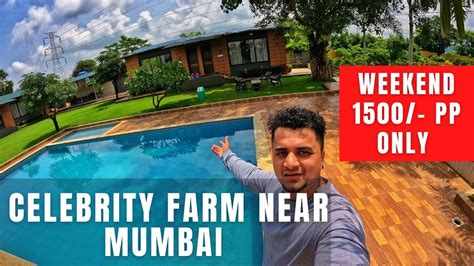 Amazing Farmhouse Near Mumbai Celebrity Farm Kalyan Private Cottage