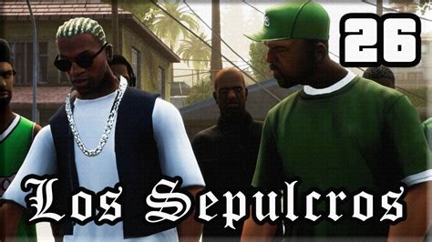 GTA San Andreas Definitive Edition Mission 26 Los Sepulcros YouTube