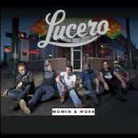 Love me some Lucero!!! | Music, Women, Work