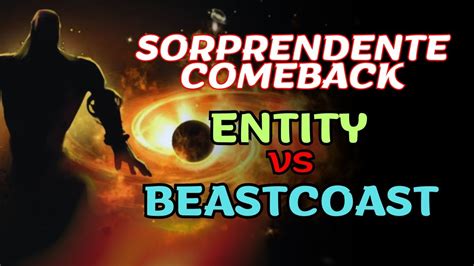 Beastcoast Vs Entity Sorprendente Comeback Fase Definitoria Grupo B