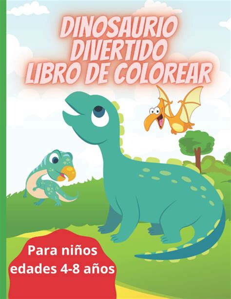 Buy Dinosaurio divertido Libro de colorear Lindas páginas de libros