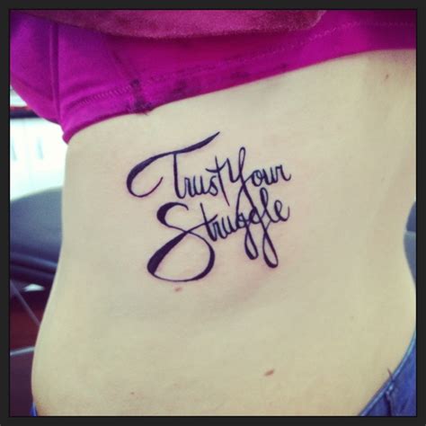 Trust Your Struggle Tattoo Struggle Tattoo Tattoos Trust Your