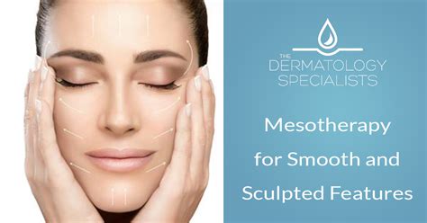 Mesotherapy The Dermatology Specialists