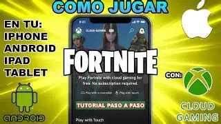 C Mo Jugar Fortnite En Ios Con Xbox Cloud Gaming Tutorial Paso A Paso