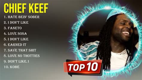 Top 10 Songs Chief Keef 2024 Best Chief Keef Playlist 2024 Youtube