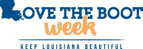 Love The Boot Week Keep Louisiana Beautiful