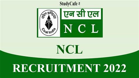 Ncl Recruitment Apply Till Oct Check Posts Pay Scale