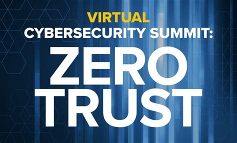 Virtual Cybersecurity Summit Zero Trust 2021 InfoSecMap