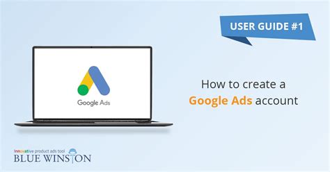 How To Use And Create A Google Ads Account Beginner S Guide