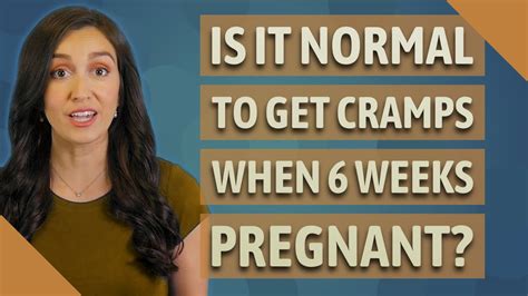 Is It Normal To Get Cramps When 6 Weeks Pregnant Youtube