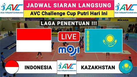 Jadwal AVC Challenge Cup 2024 Hari Ini INDONESIA Vs KAZAKHSTAN Avc