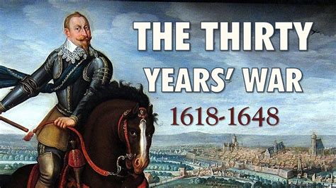 The Thirty Years War Youtube