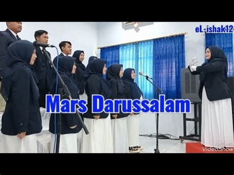 Mars Darussalam Lirik Paduan Suara Iaid Ciamis Mahasiswa