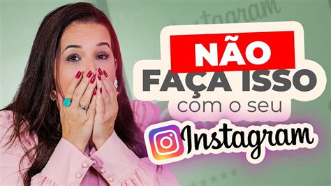 10 ERROS que você NÃO DEVE cometer NO SEU INSTAGRAM YouTube