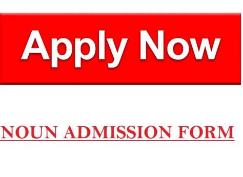 Noun Admission Form 20242025 Session Application Guide